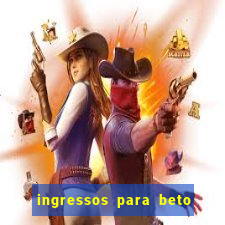 ingressos para beto carrero world